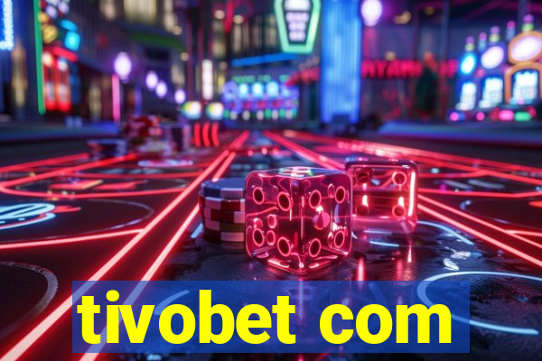 tivobet com